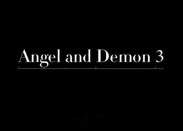 【Angel and Demon 3:元气骑士篇】合集