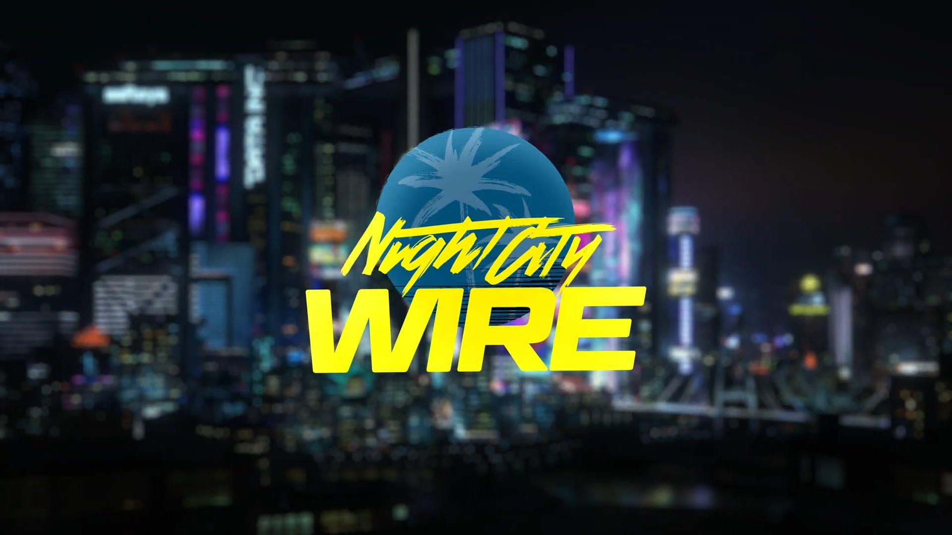 Night City Wire: Episode 4