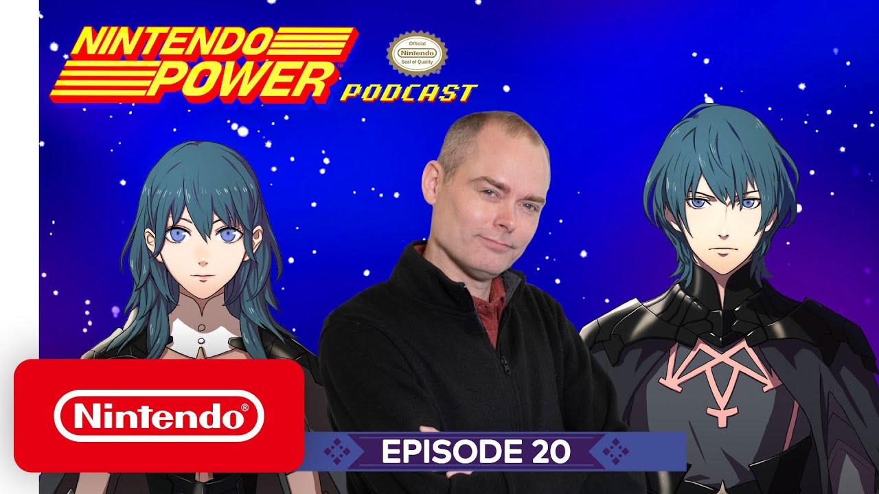 《火焰纹章 风花雪月》深度讨论 |《Nintendo Power》播客Ep.20