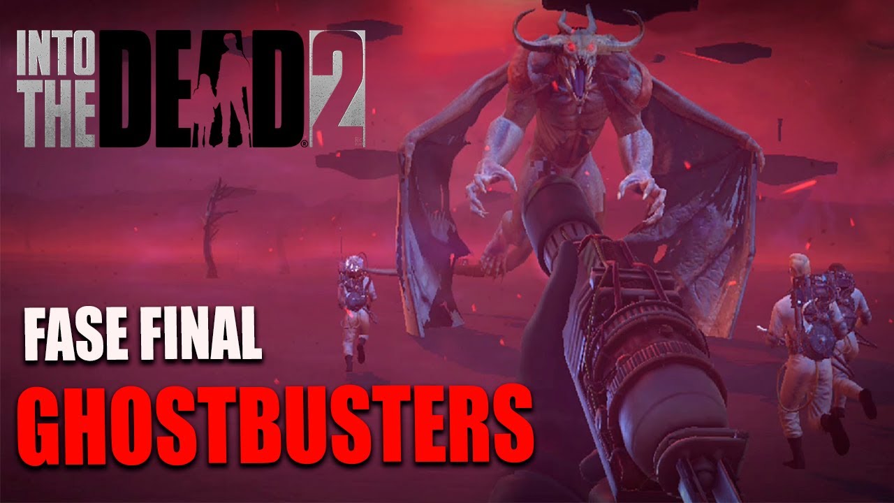 into the dead 2 ghostbusters