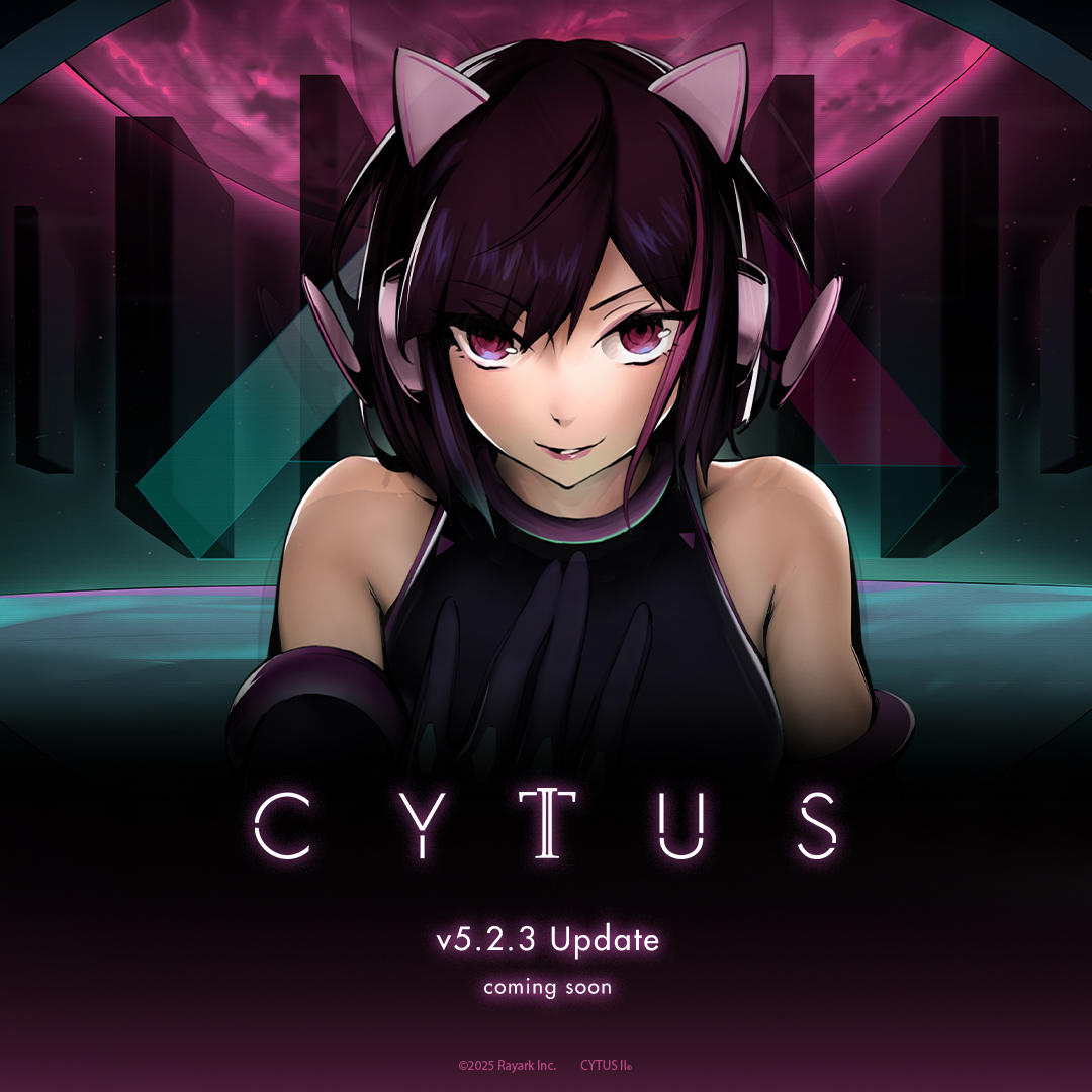 Cytus II v5.2.3 coming soon...