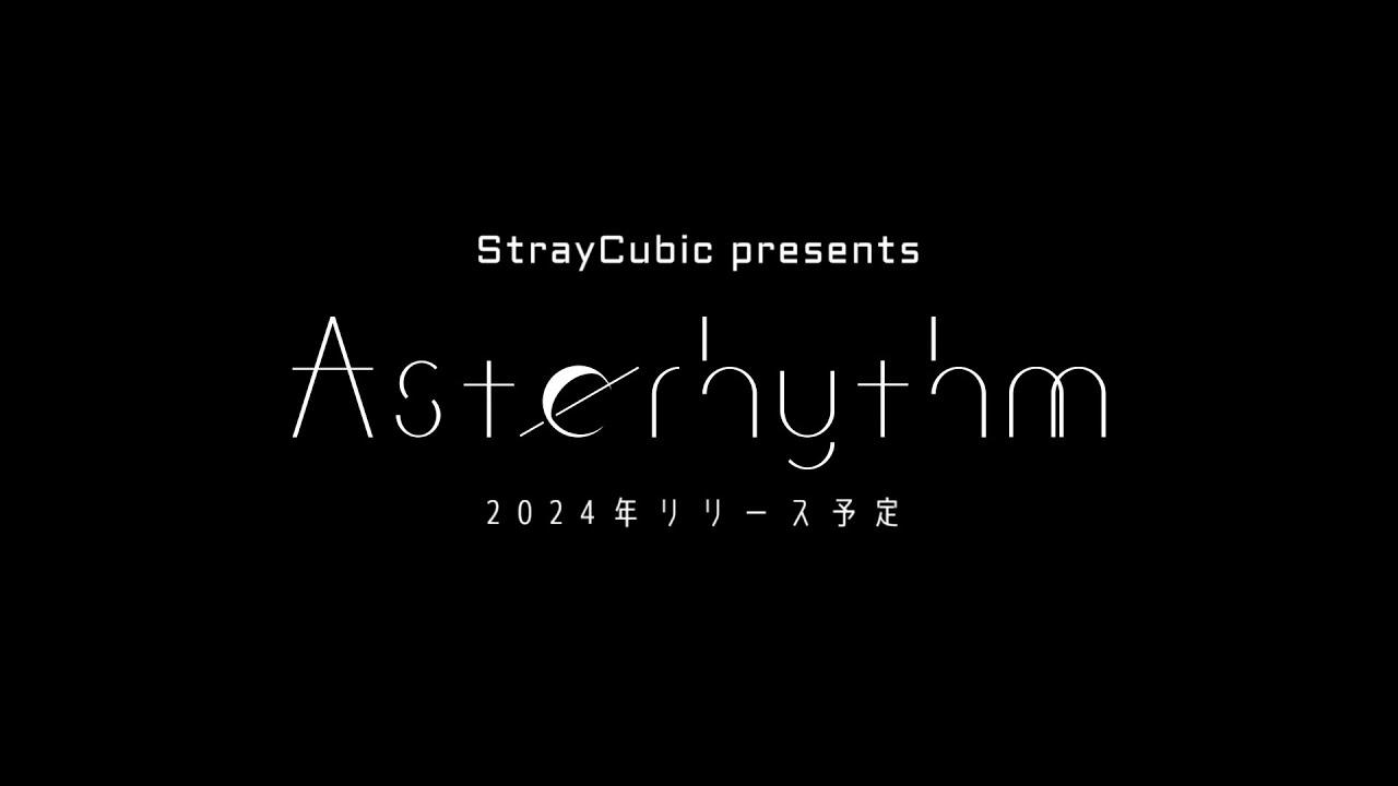 StrayCubic新作《Asterhythm》东京电玩地下城4出展宣传视频