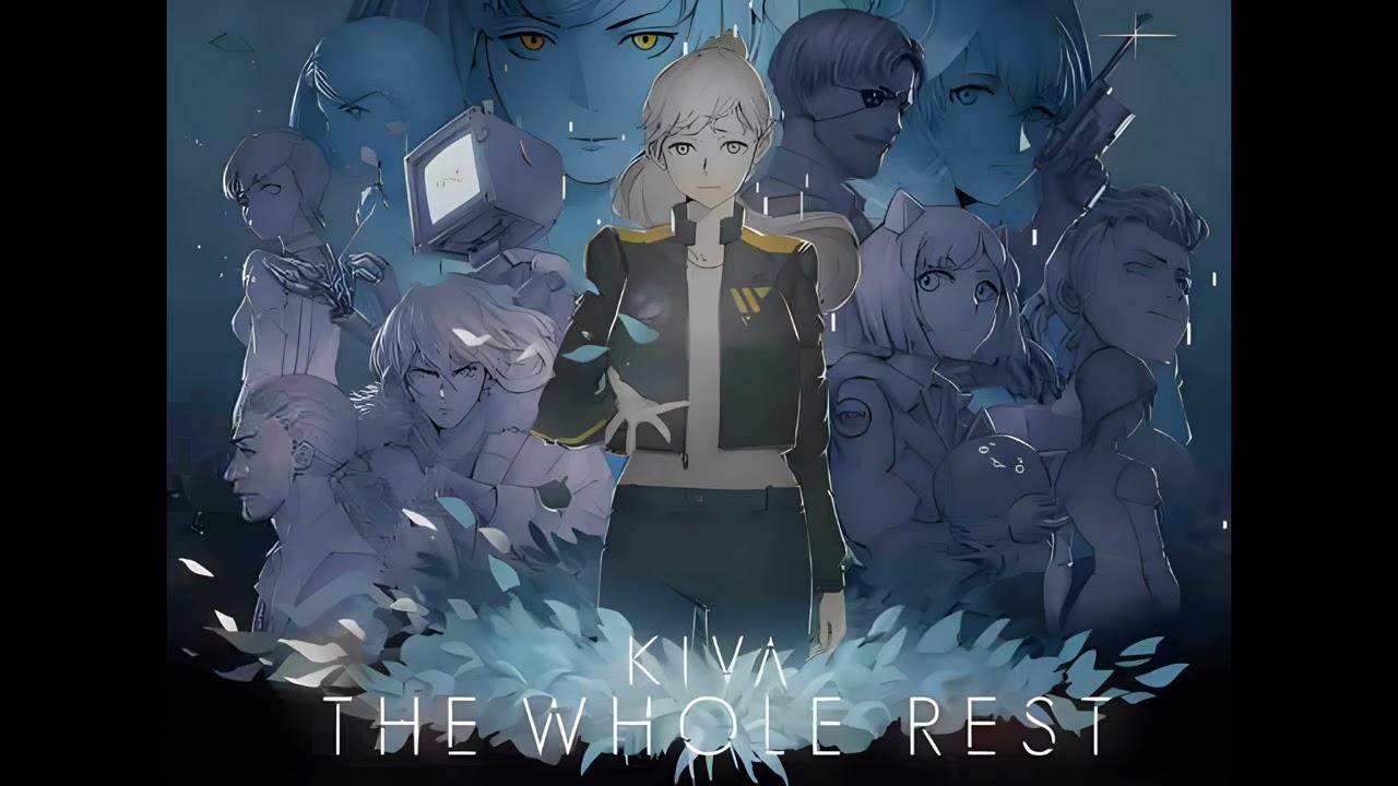 KIVΛ ft. K - The Whole Rest