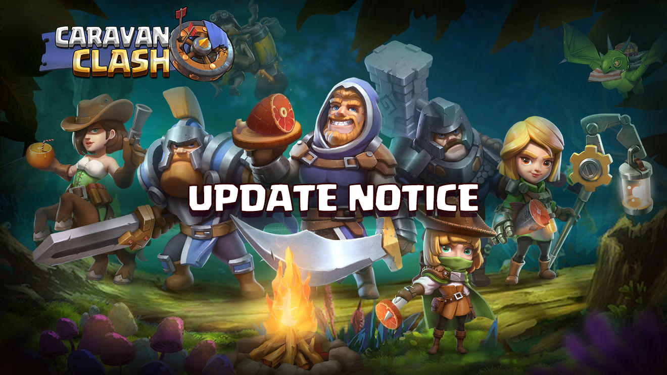 Caravan Clash Update Notice on June 14th