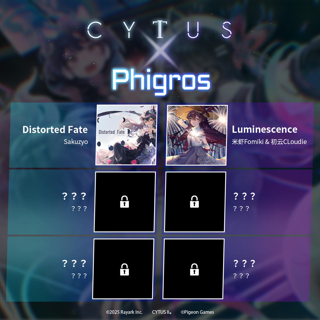 Cytus II × Phigros
联动曲目预告 第一弹：
➤ Distorted Fate / Sakuzyo
➤ Luminescence / 米虾Fomiki & 初云CLoudie
共6首联动新曲将于 v5.2.11 更新推出，敬请期待！
#雷亚游戏 #音乐世界cytus2 #phigros #鸽游#音乐世界Cytus2#音乐世界Cytus2