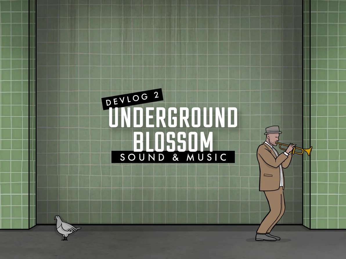 锈湖Underground Blossom开发日志2🎵音乐很棒！