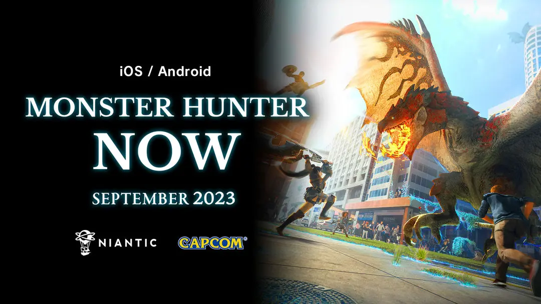 主打情怀，Capcom × Niantic怪猎新手游《Monster Hunter Now》公布