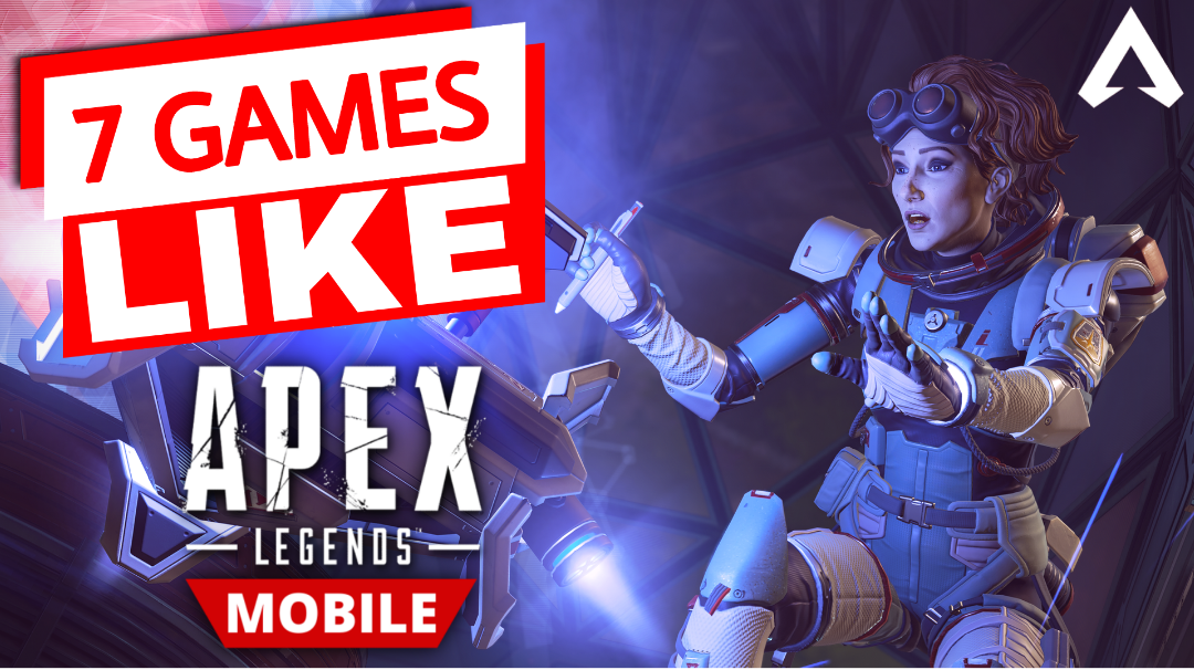 7 Games LIKE APEX LEGENDS MOBILE You Should Try TapTap