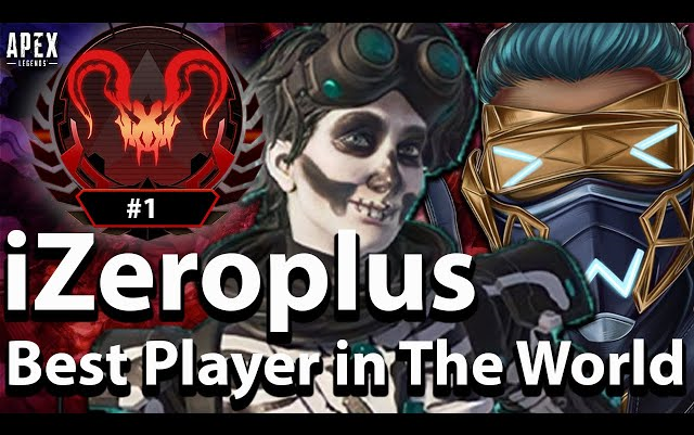 【APEX/iZeroplus】iZeroplus个人高光集锦！