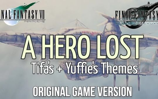 【FF7R】原著风格的《A Hero Lost》